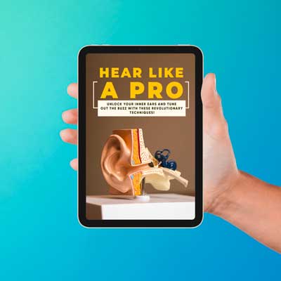 Hear Like A Pro — free digital bonus with NeuroQuiet